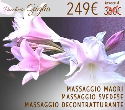 Pacchetto Giglio: Massaggio Maori + Massaggio Svedese + Massaggio Decontratturante